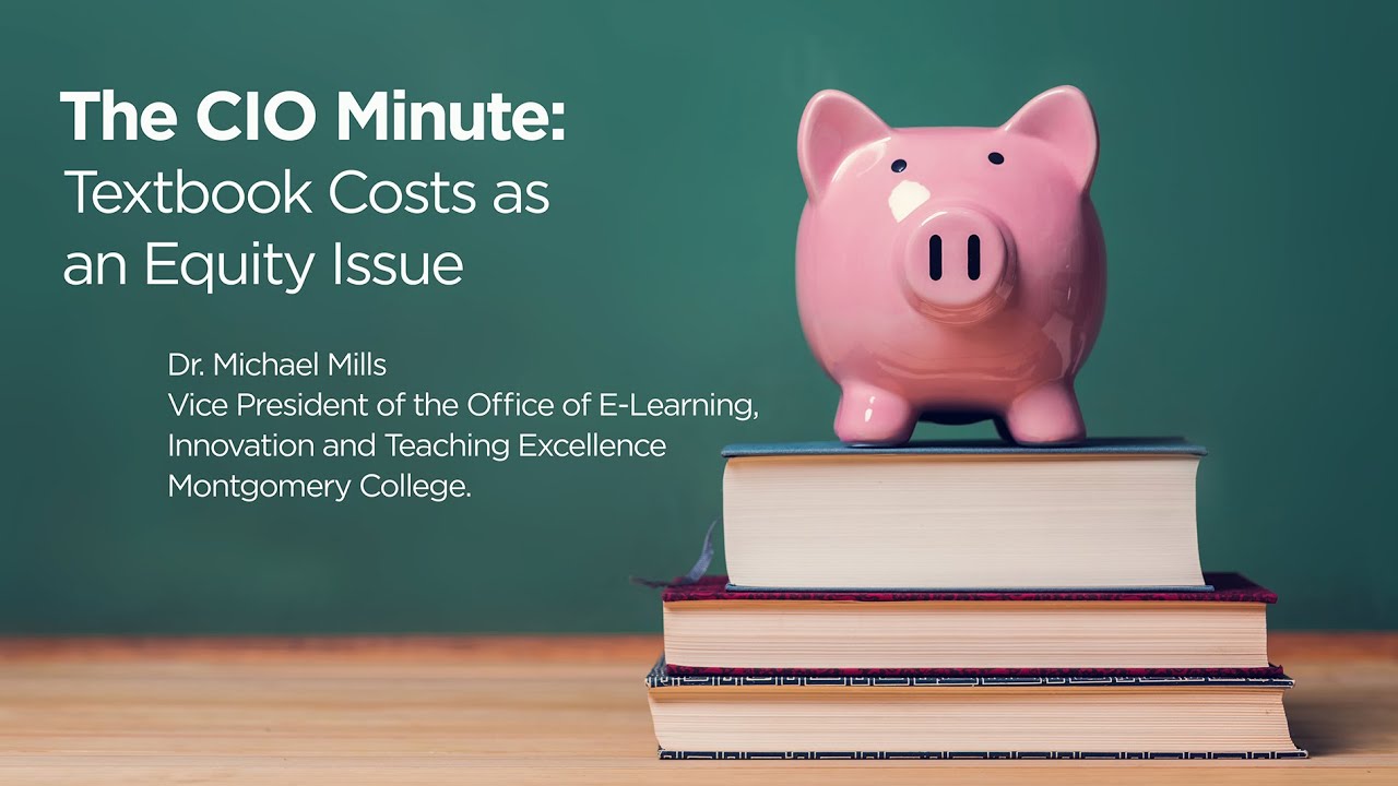The CIO Minute: Textbook Costs as an Equity Issue
