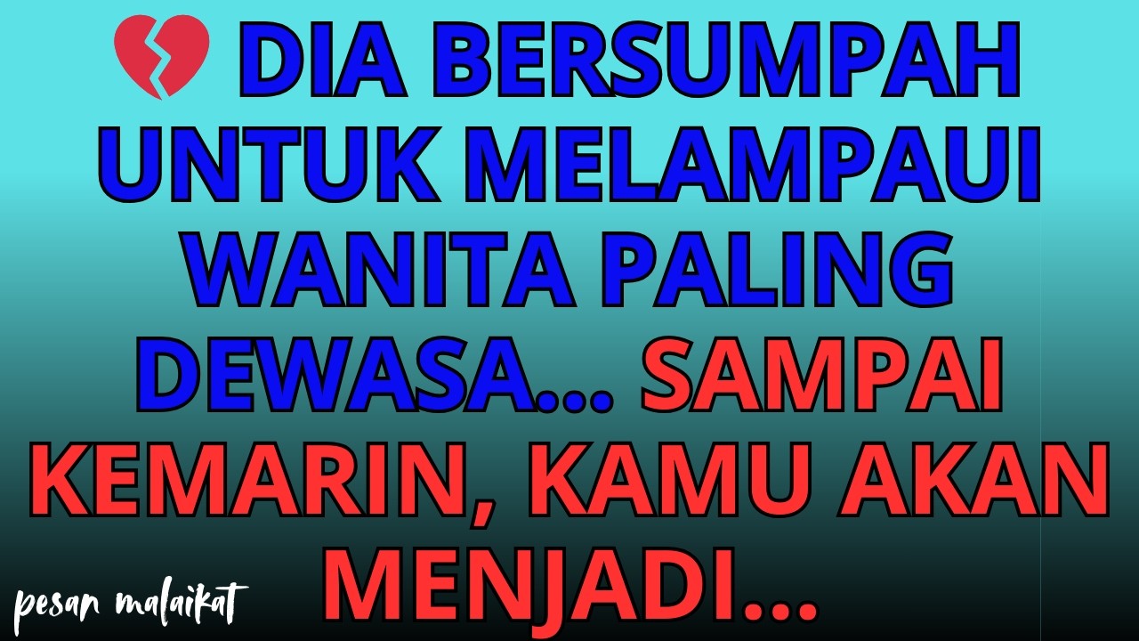 💔 Dia bersumpah untuk melampaui wanita paling dewasa... sampai kemarin, KAMU AKAN MENJADI...