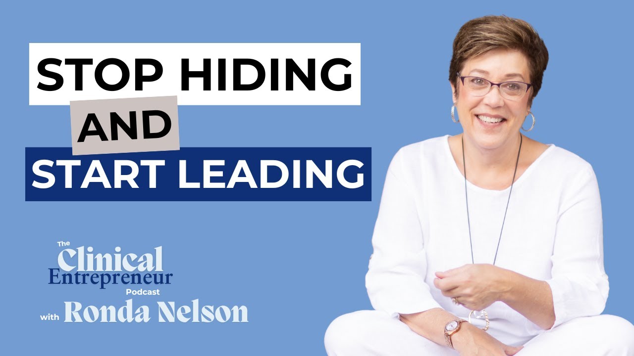 Are You Hiding in Your Practice? 5 Ways You’re Playing Small (and What to Do About It)