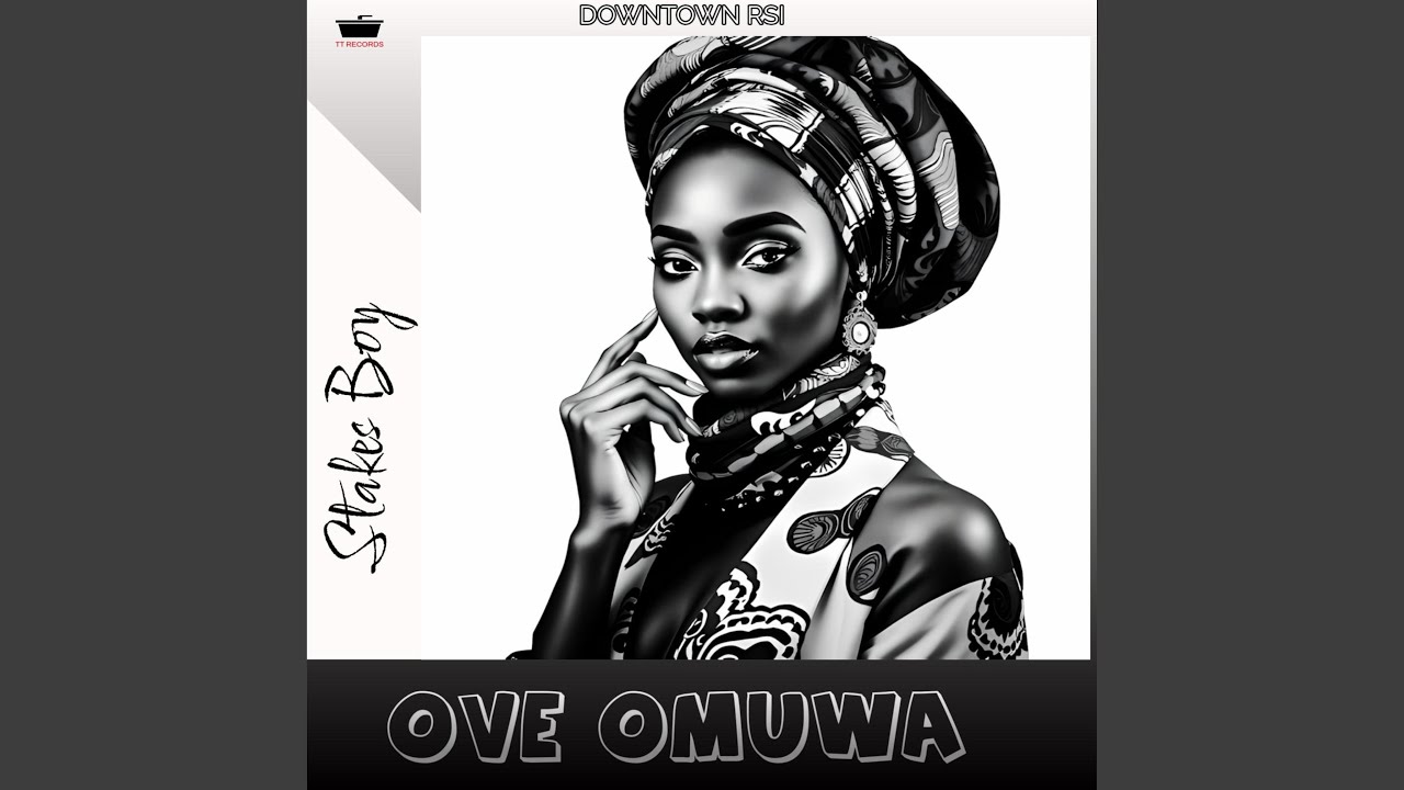 Ove Omuwa (Move Like Dat)