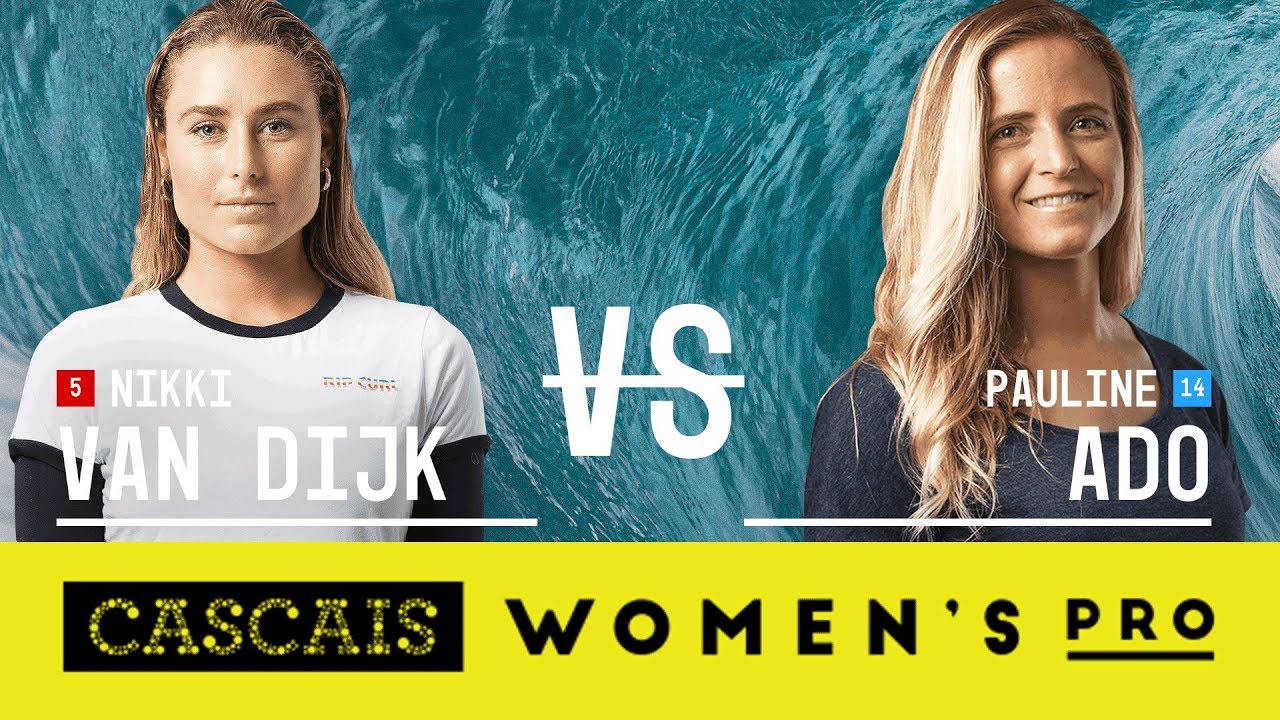 Nikki Van Dijk vs. Pauline Ado - Round Two, Heat 1 - Cascais Women's Pro 2017