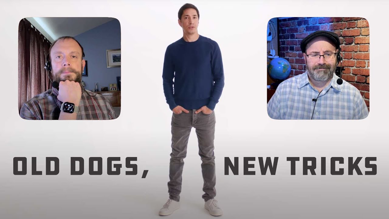Episode 276: Old Dogs, New Tricks