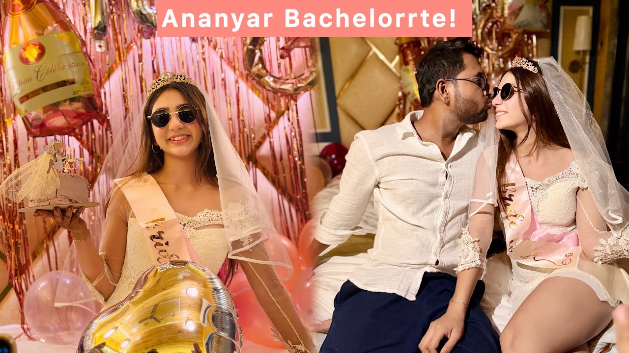 হটাৎ কেন বিদেশি মেম সাজলো Ananya! বিয়ের আগে Bachelorrte e কি কি হল?? 