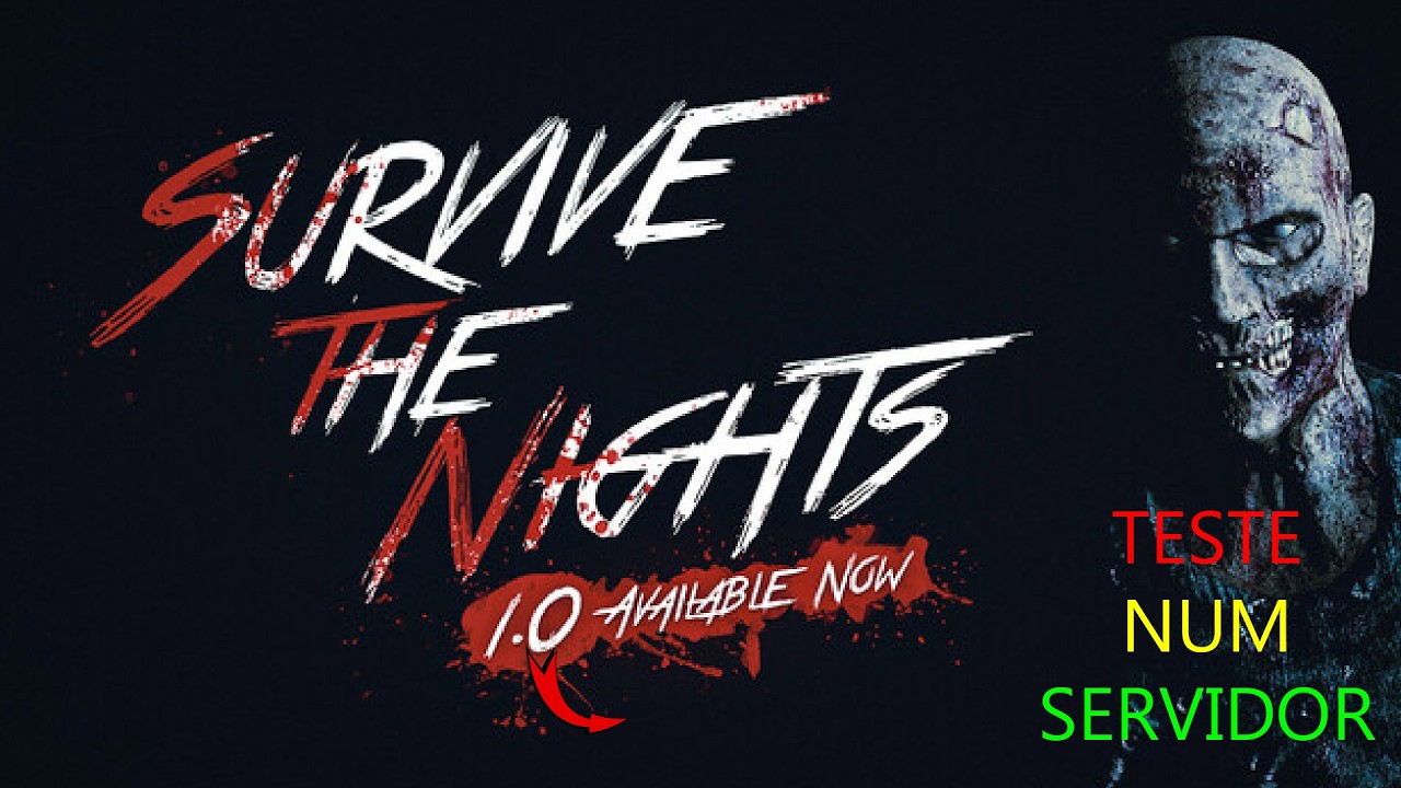 Survive The Nights - Num Servidor Oficial