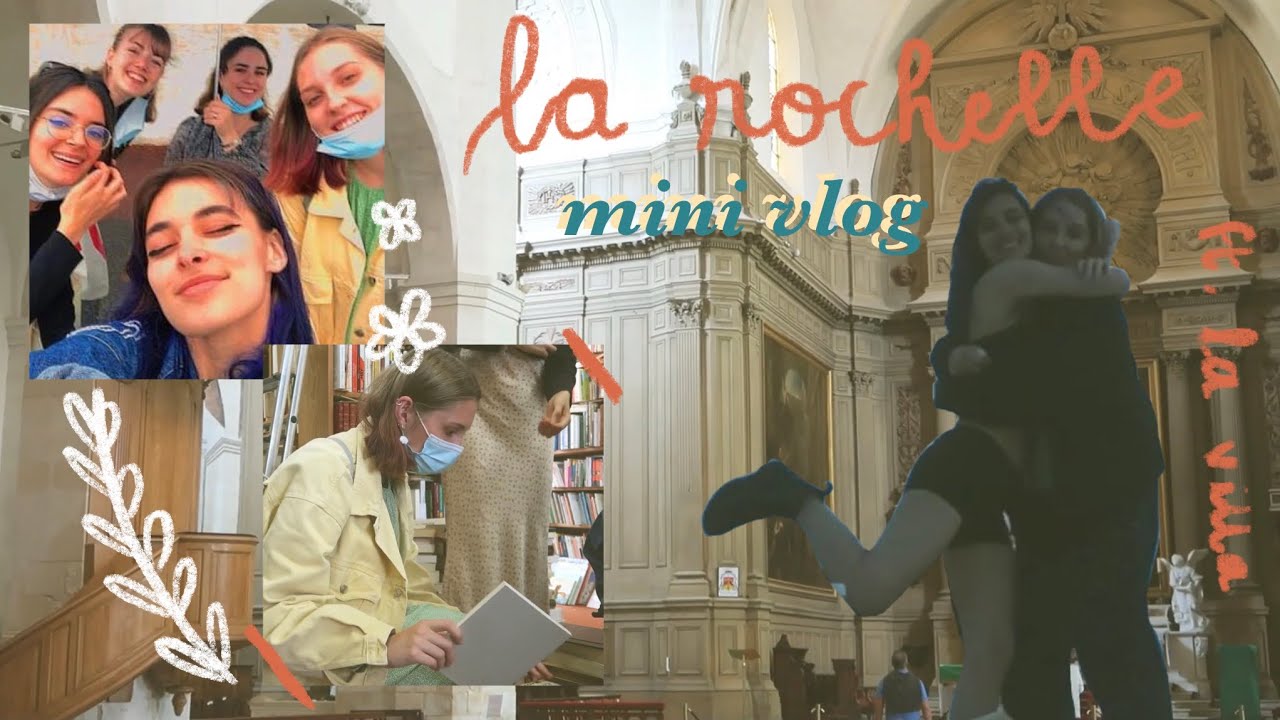 la rochelle avec la villa des booktubeuses / mini vlog