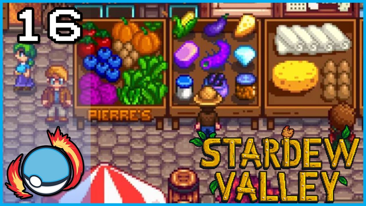 Showing off all our Hard Work | Stardew Valley | Part 16