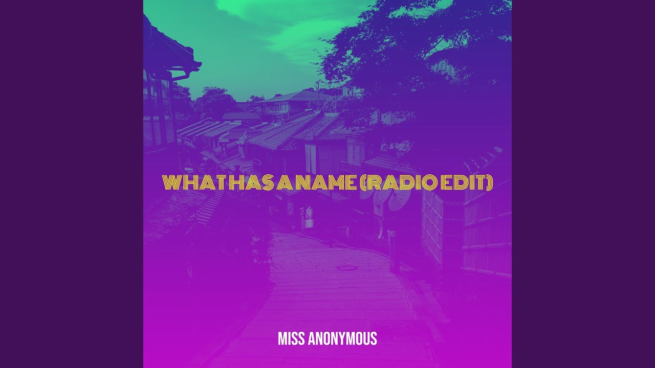 What Has a Name (Radio Edit)