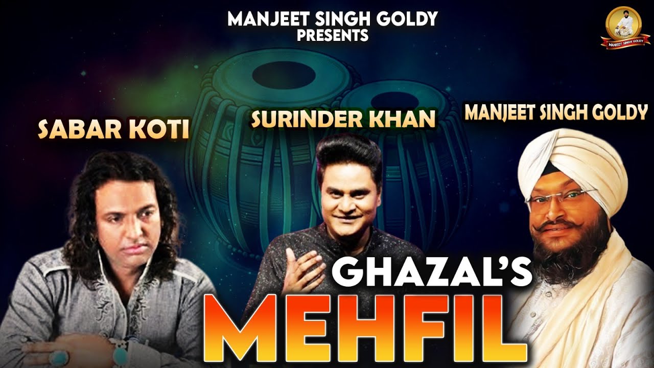 Bhai Manjeet Singh Goldy | Sabar Koti | Surinder Khan | Mehfil | Ghazals | #tablaplay
