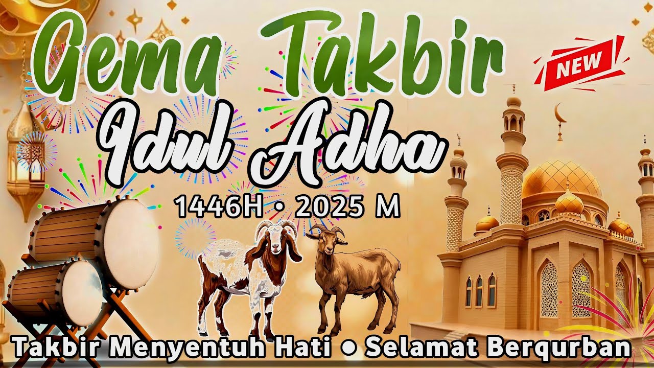 GEMA TAKBIRAN IDUL ADHA 1446H / TERBARU 2025 | TAKBIRAN MERDU & MENYENTUH HATI NON STOP