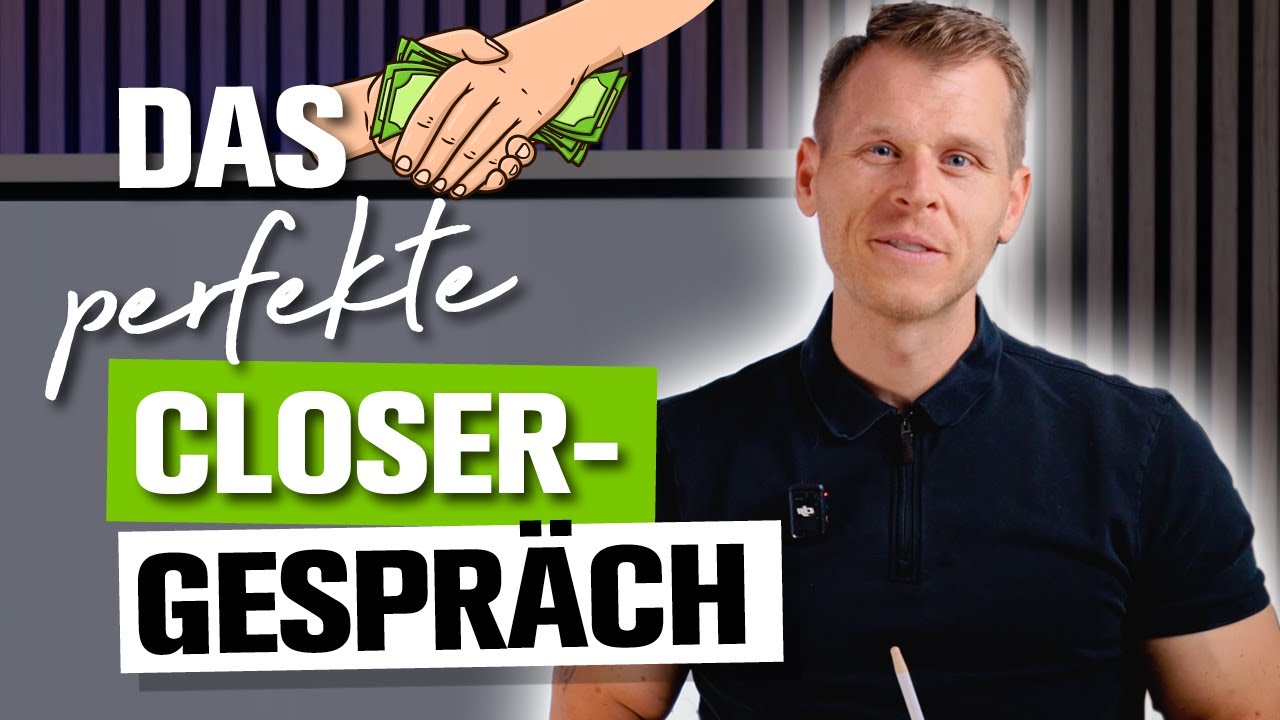 Verkaufstraining: Das perfekte Closer Gespr&auml;ch