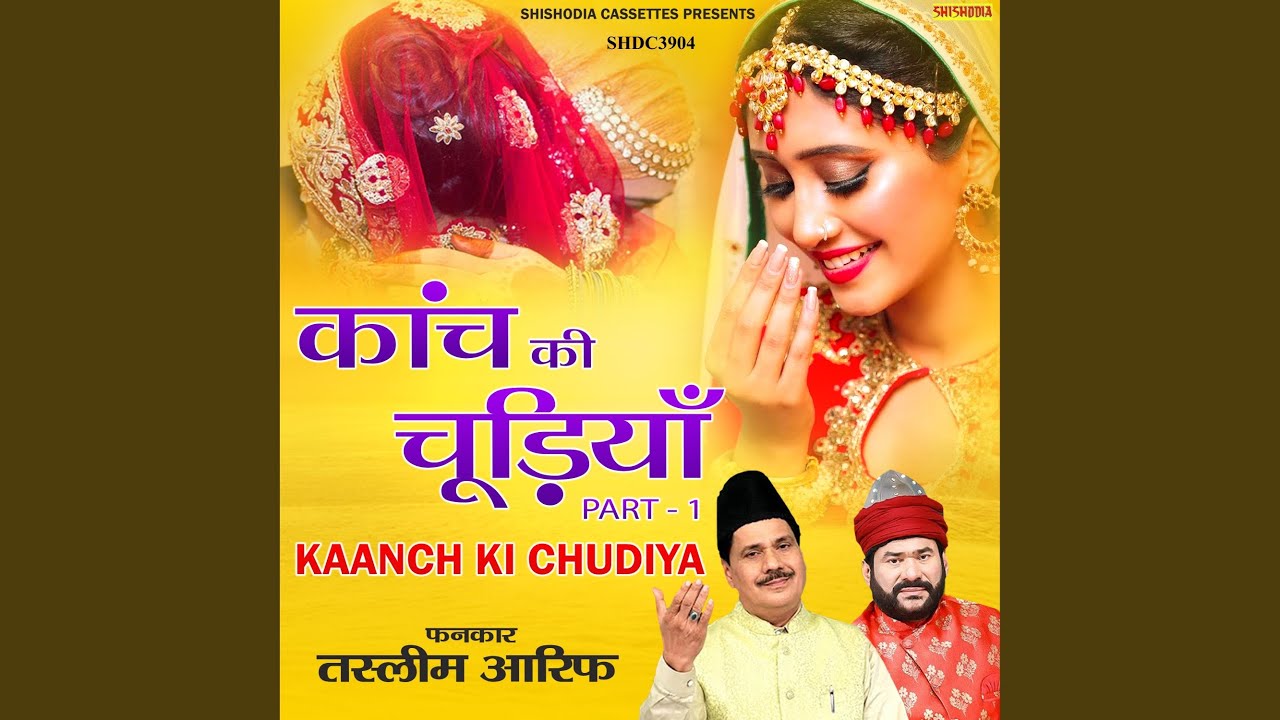 Kanch Ki Chudiyan Vol-1