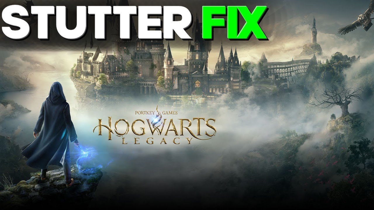Complete Guide for Hogwarts Legacy PC &ndash; Stutter Fix