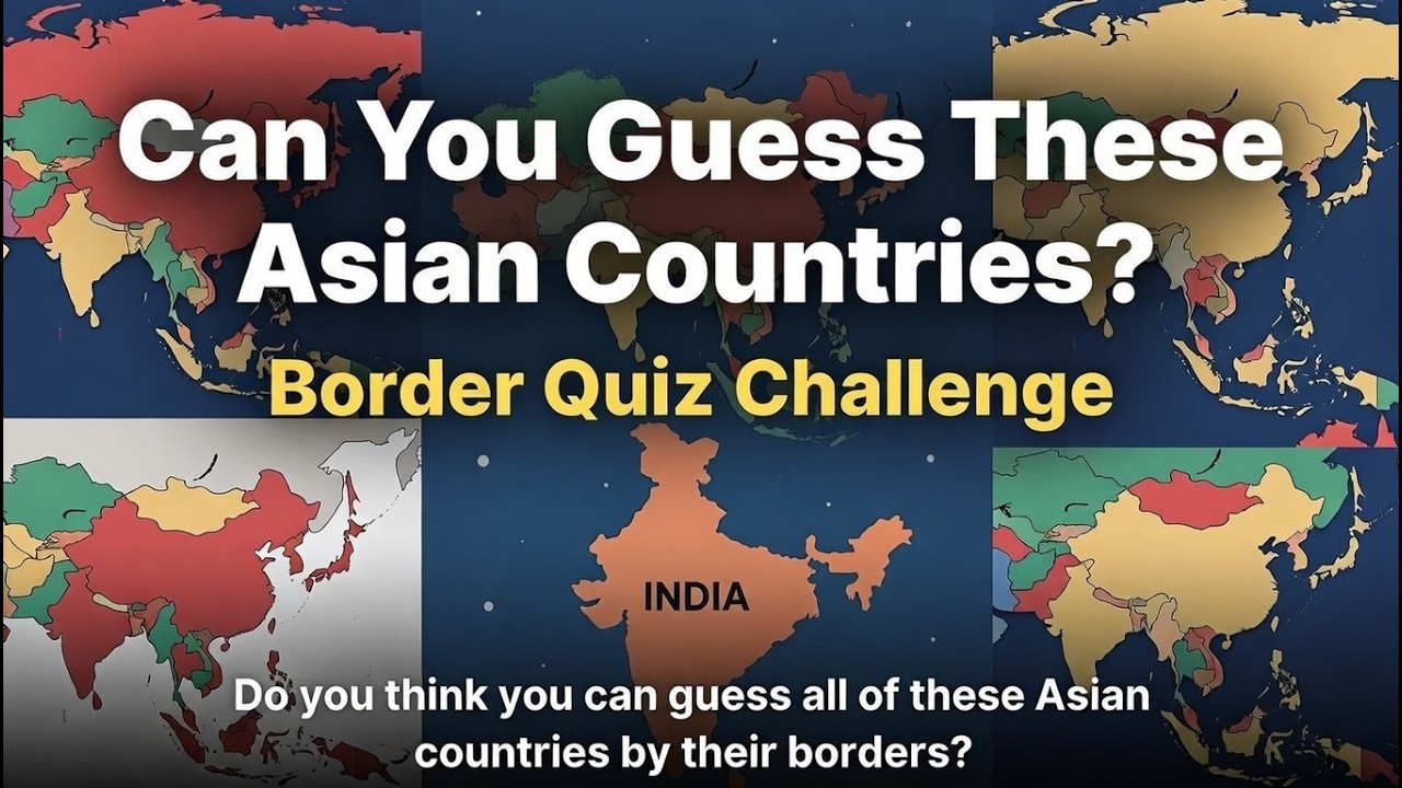 ? | Border Quiz Challenge