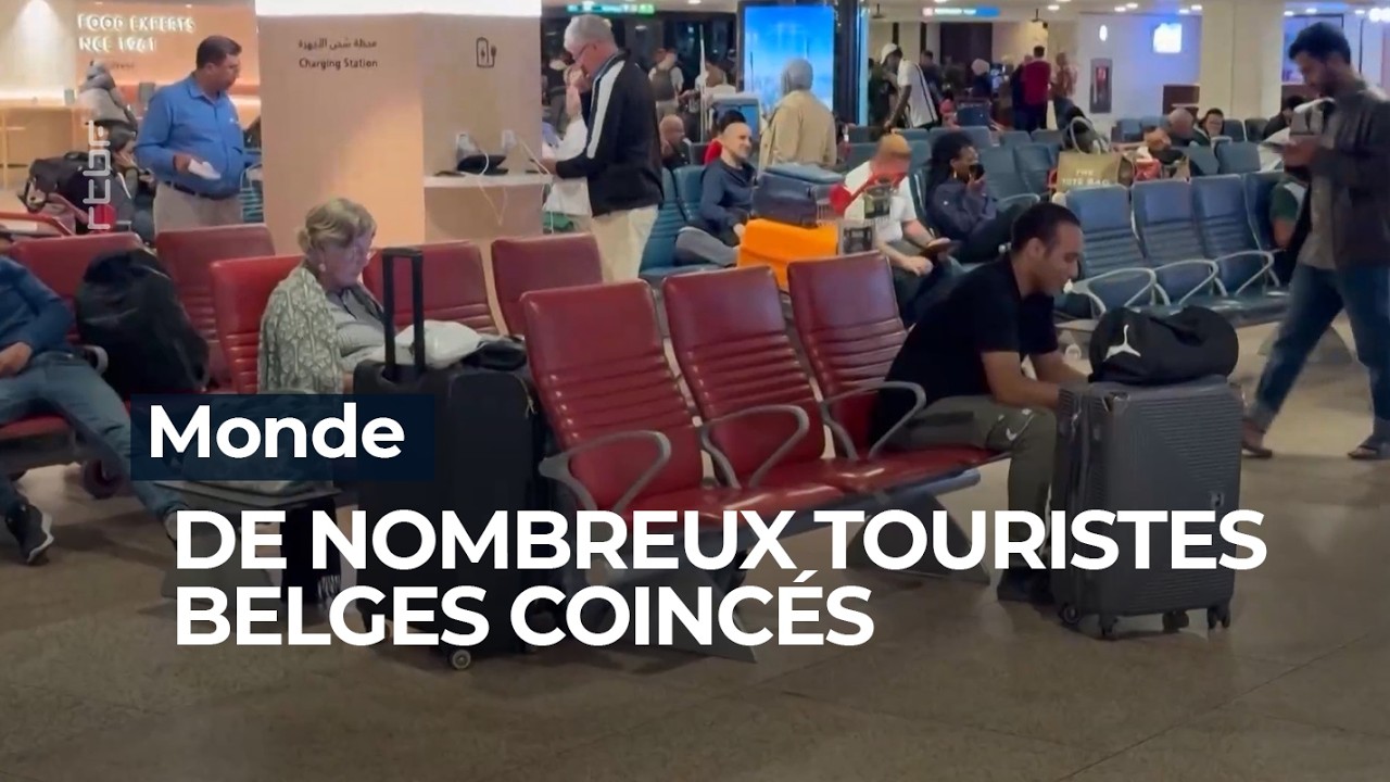 Guerre au Moyen-Orient : de nombreux touristes belges coincés à l'étranger - RTBF Info