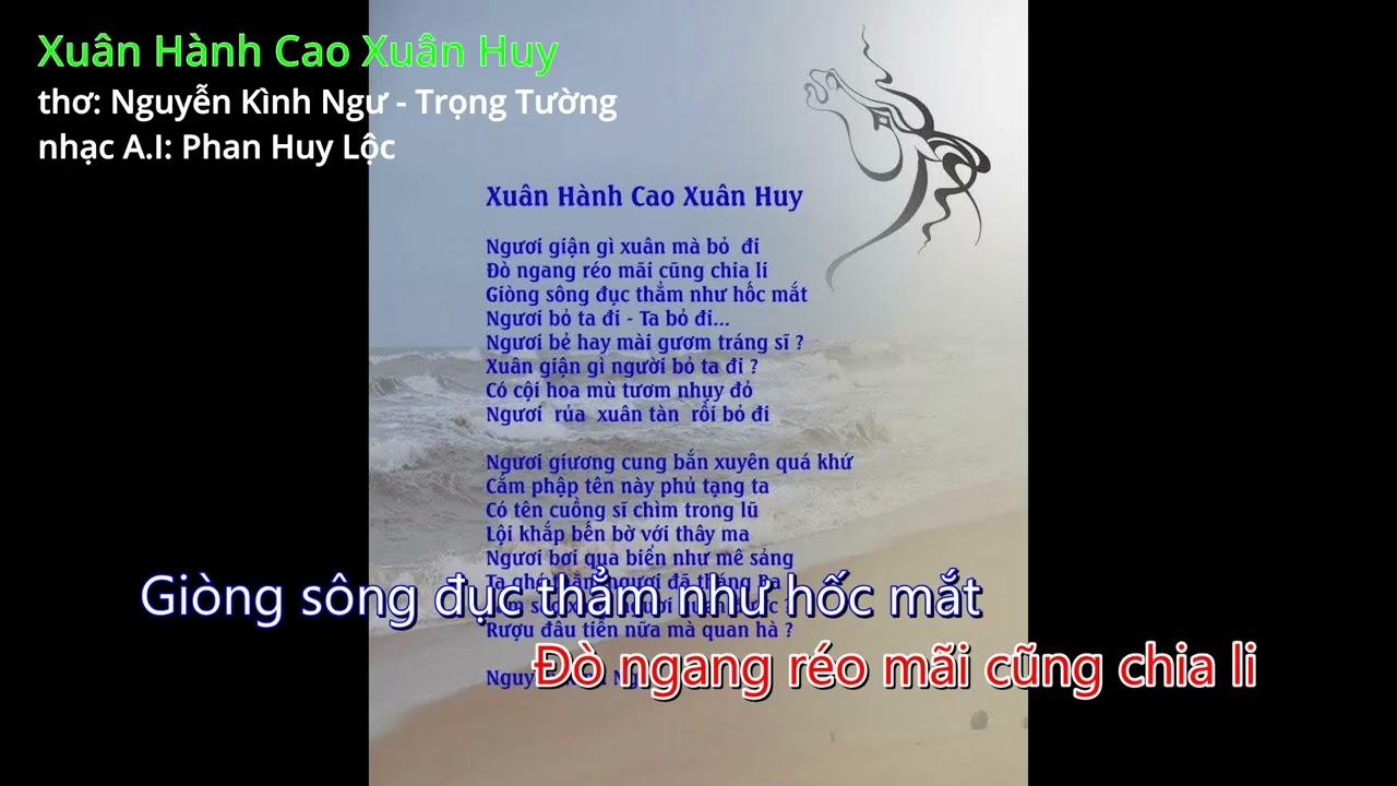 Xuân Hành Cao Xuân Huy. Thể điệu Bolero.Thơ: Nguyễn Kình Ngư - Trọng Tường. Nhạc A.I: Phan Huy Lộc