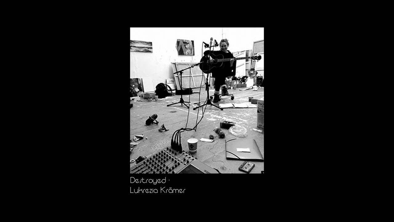 Lukrezia Krämer - Destroyed