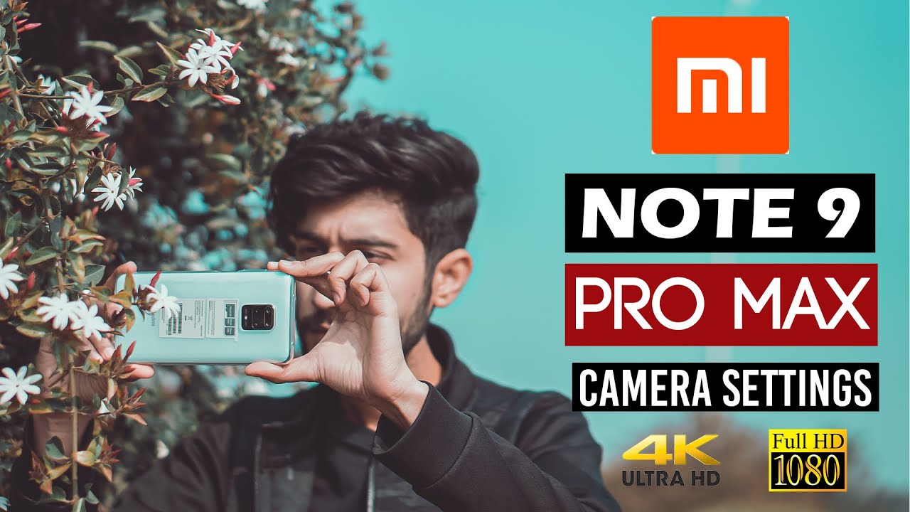 REDMI NOTE 9 PRO MAX CAMERA SETTINGS | BEST SMARTPHONE FOR  CINEMATOGRAPHY & PHOTOGRAPHY In HINDI