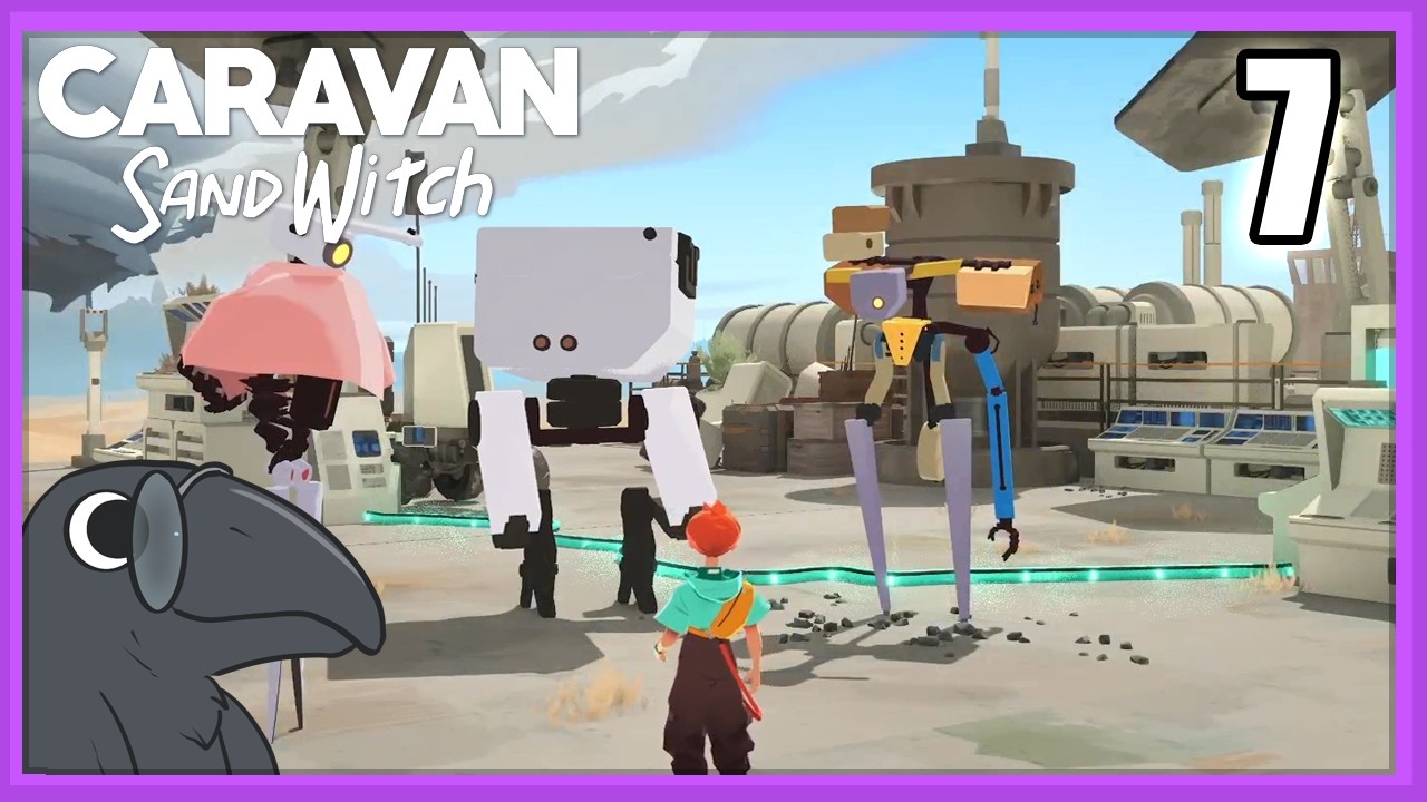 These Robots are So Nice! | Ep. 7 - Caravan SandWitch