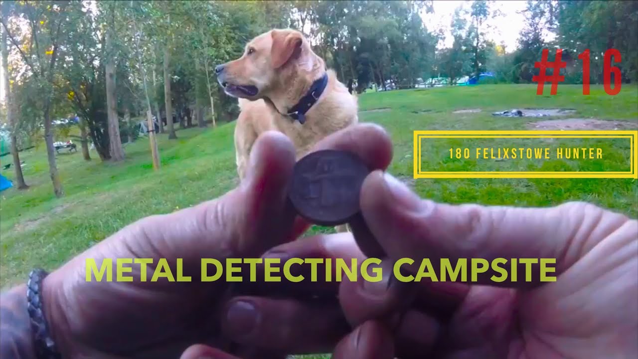Metal detecting a campsite ⛺️ in Suffolk 🇬🇧 2017 - 180felixstowehunter - camping treasure hunt #16
