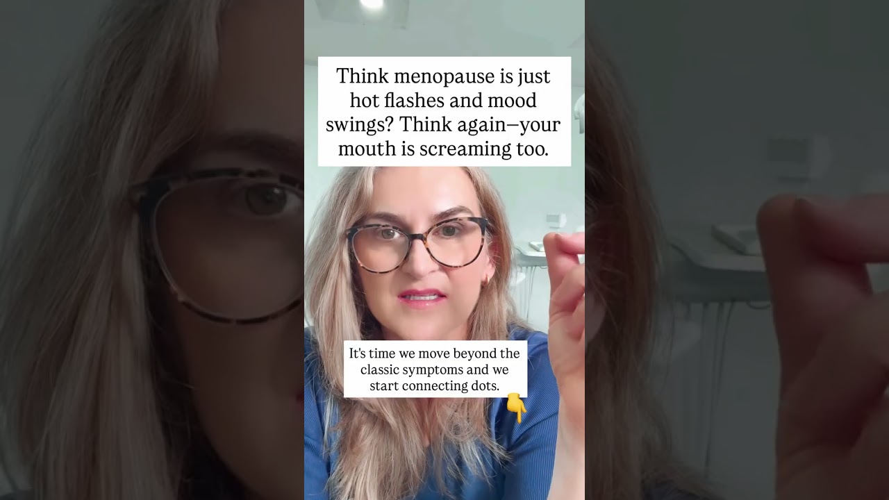 The Hidden Menopause Symptom No One Talks About: Oral Health