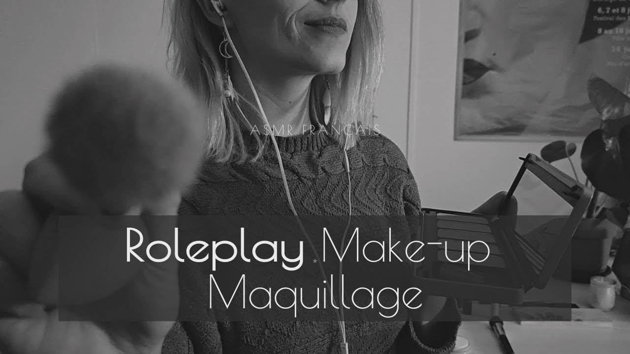 ASMR Français 🎙️ I Roleplay Makeup ✍️ Je te maquille sous la pluie 👁️