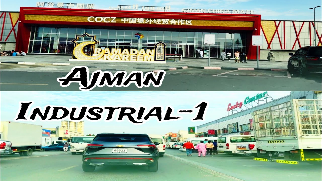 Ajman Industrial-1 || Ajman || China Mall || UAE 🇦🇪 2024