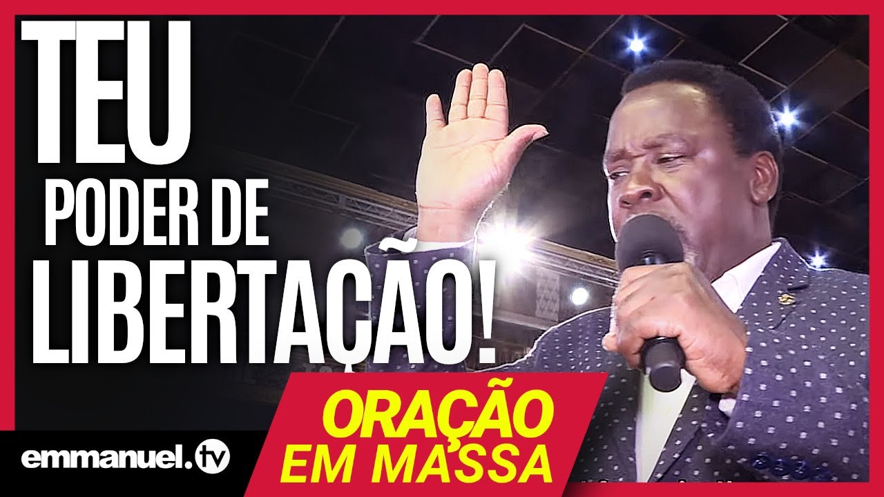 TEU PODER DE LIBERTAÇÃO!!! | Oração Em Massa Com TB Joshua