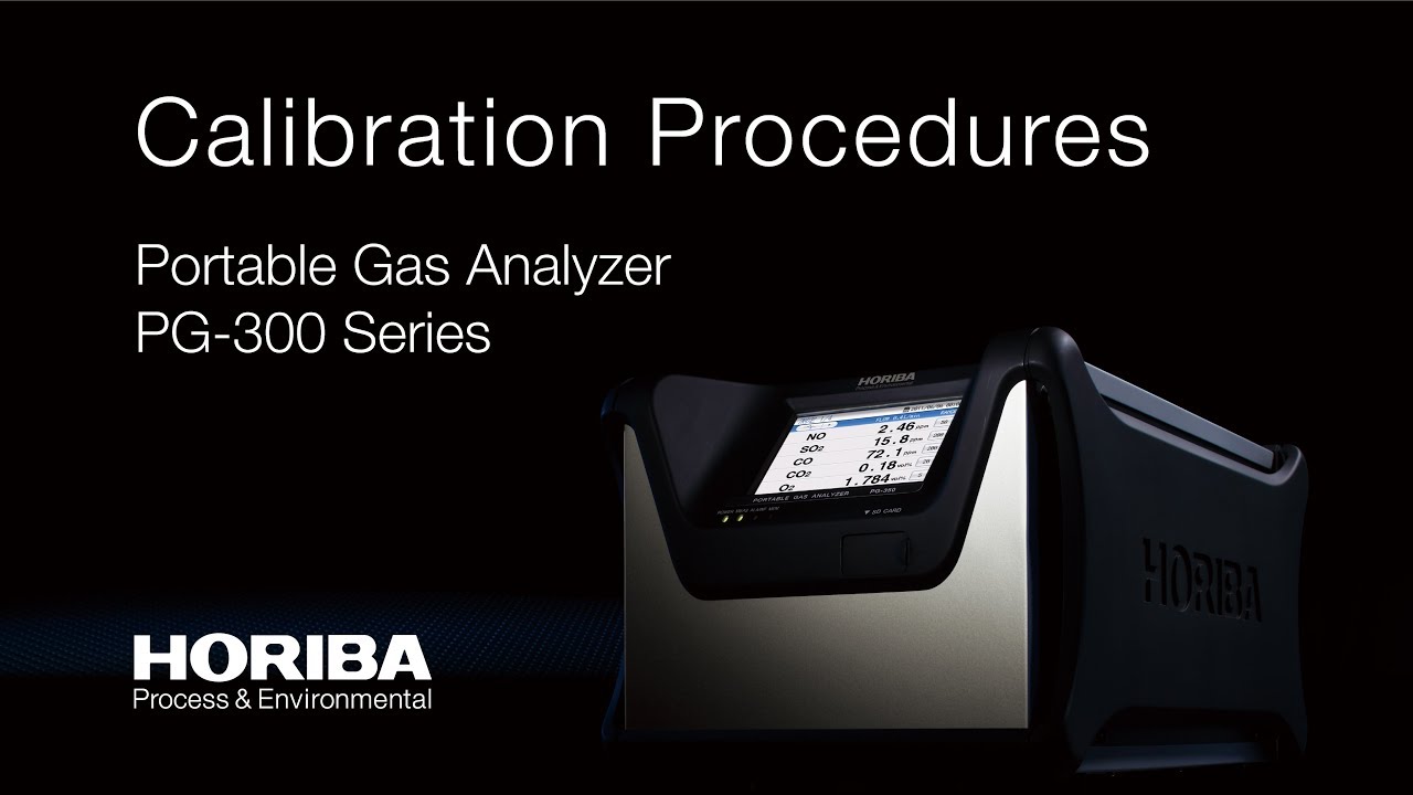 HORIBA PG-300 SERIES (Portable Gas Analyzer) : HOW TO DO CALIBRATION