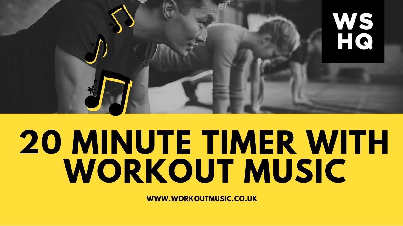 20 Minute Countdown Timer With Workout Music