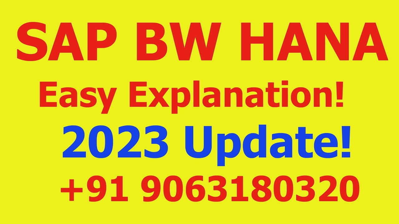 SAP BW HANA Training for Beginners 2023 SAP BW4HANA Training +91 9063180320
