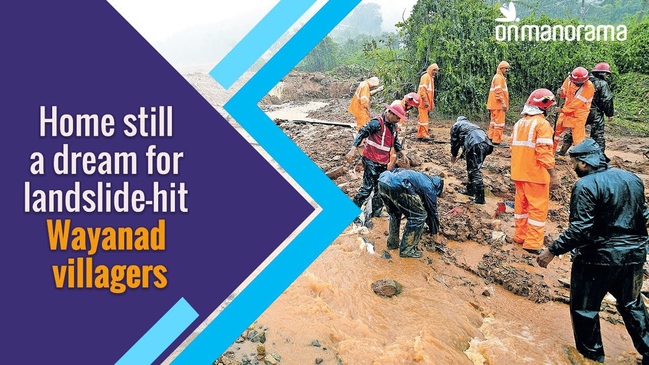 In Wayanad&rsquo;s landslide-hit Puthumala, homelessness is the main poll issue