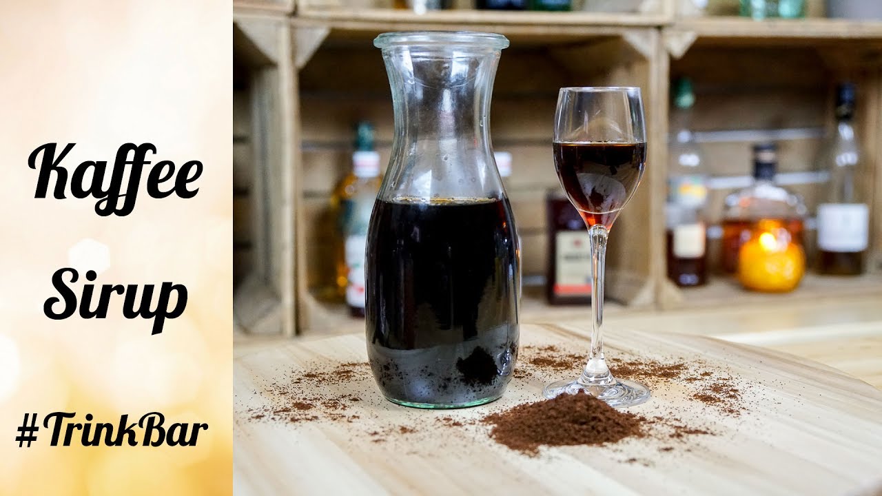 Kaffee Sirup selber machen - Cocktail - Rezept - TrinkBar