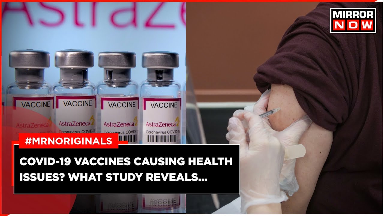 COVID-19 Vaccines Affecting Our Health? | Study Reveals Vaccines Increase Heart, Brain Issues