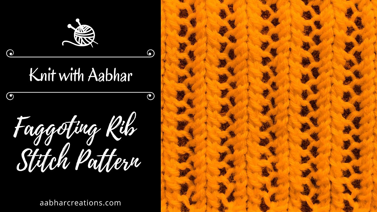 Faggoting Rib Stitch Knitting Pattern