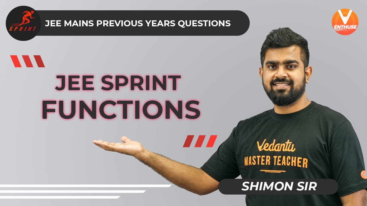 Best of the JEE Mains - Functions (PYQ) | JEE Sprint 2021 | Previous Year Question | Vedantu Enthuse