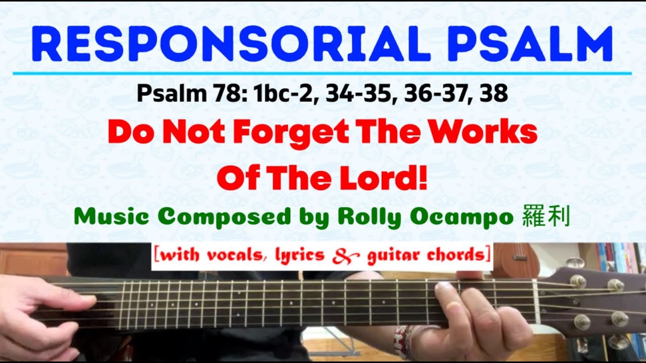 January 9, 2026 Psalm | Psalm 78: Do Not Forget The Works Of The Lord!