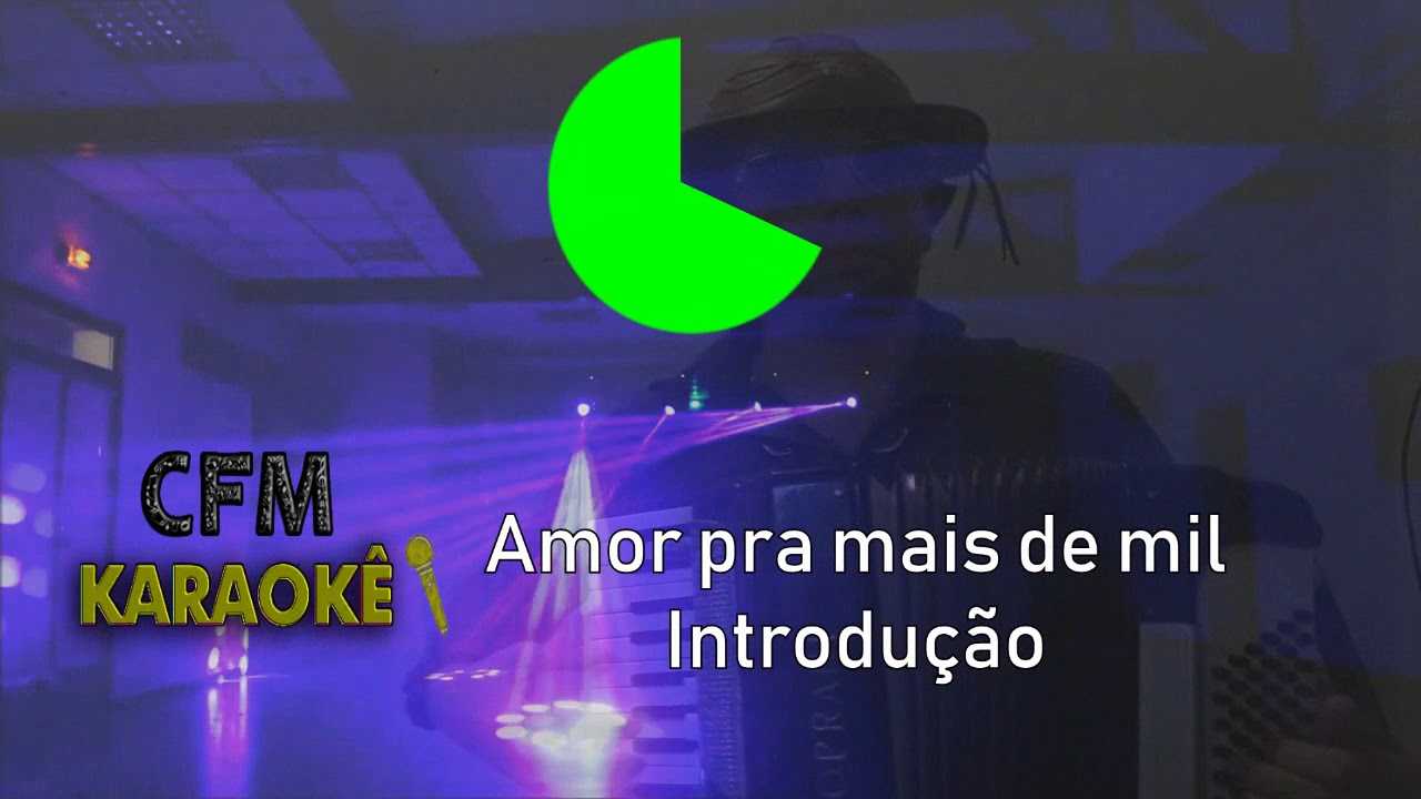 Amor pra mais de mil - KARAOKÊ COMPLETO FORRÓ ACÚSTICO