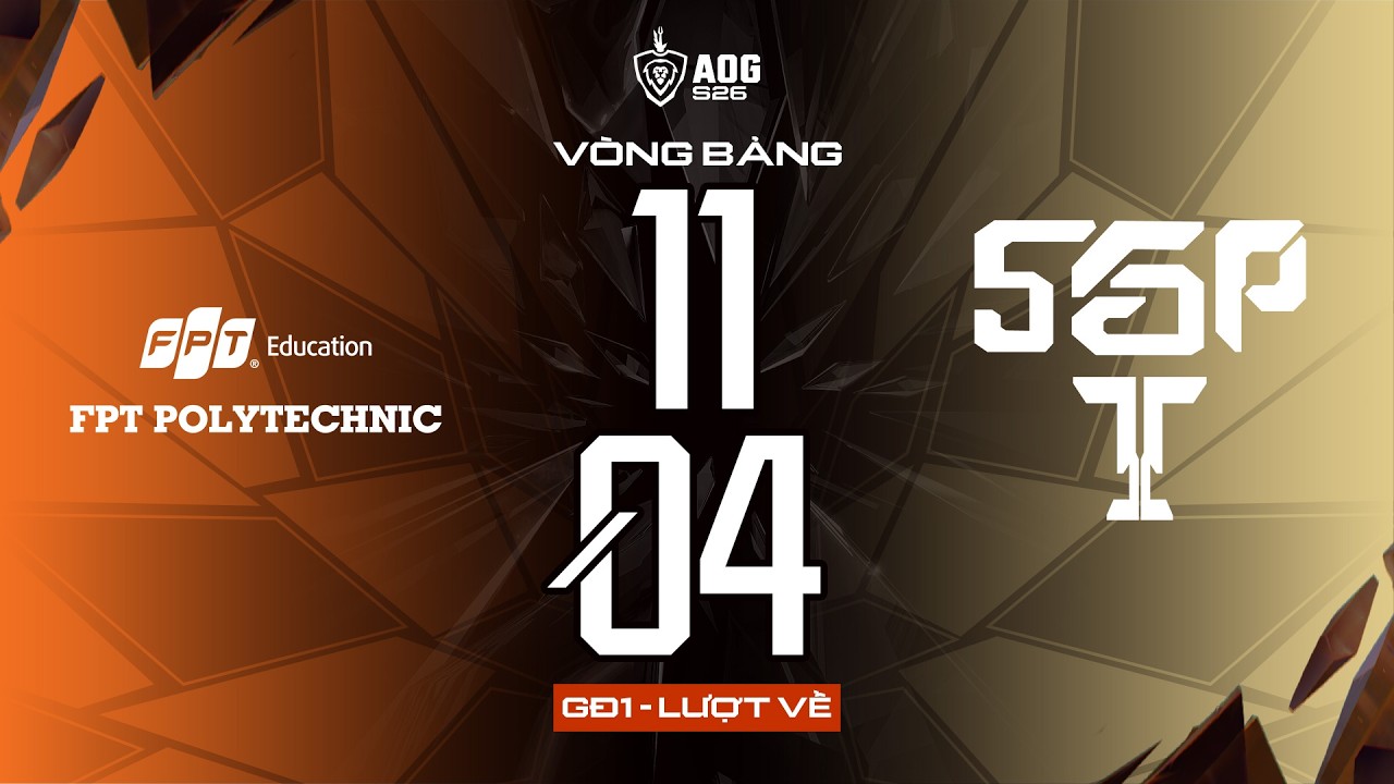 FPT POLYTECHNIC vs SAIGON PHANTOM | GIAI ĐOẠN 1 - V&Ograve;NG BẢNG | ĐTDV M&Ugrave;A XU&Acirc;N 2026 (NG&Agrave;Y 11/04)