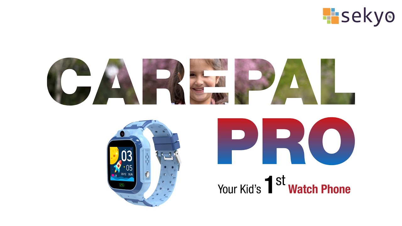 Video Calling and Live Location Tracking Smart Watch Phone For Kids | SEKYO CAREPAL PRO