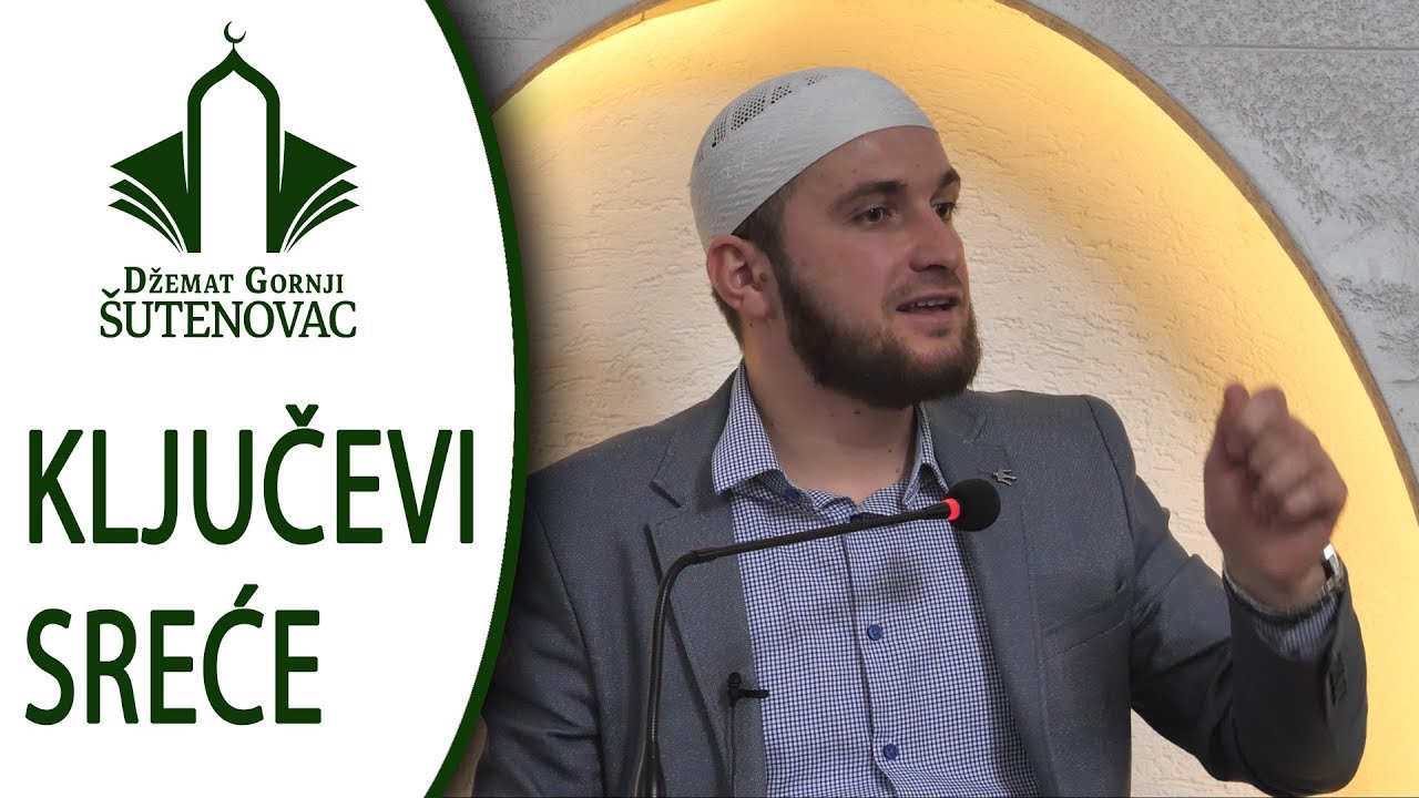 Prof. Edin Redžepović - Ključevi sreće  (Džemat Gornji Šutenovac)