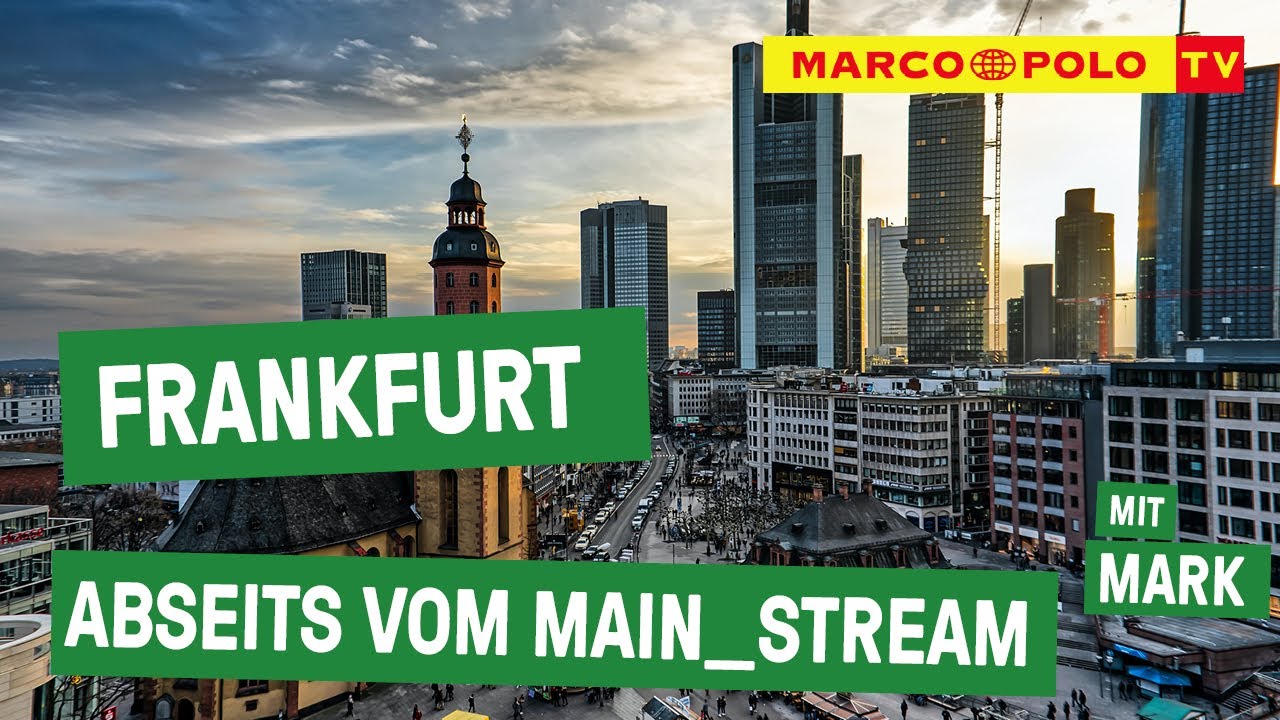 Abseits vom Main-Stream! - Städtetrip: FRANKFURT