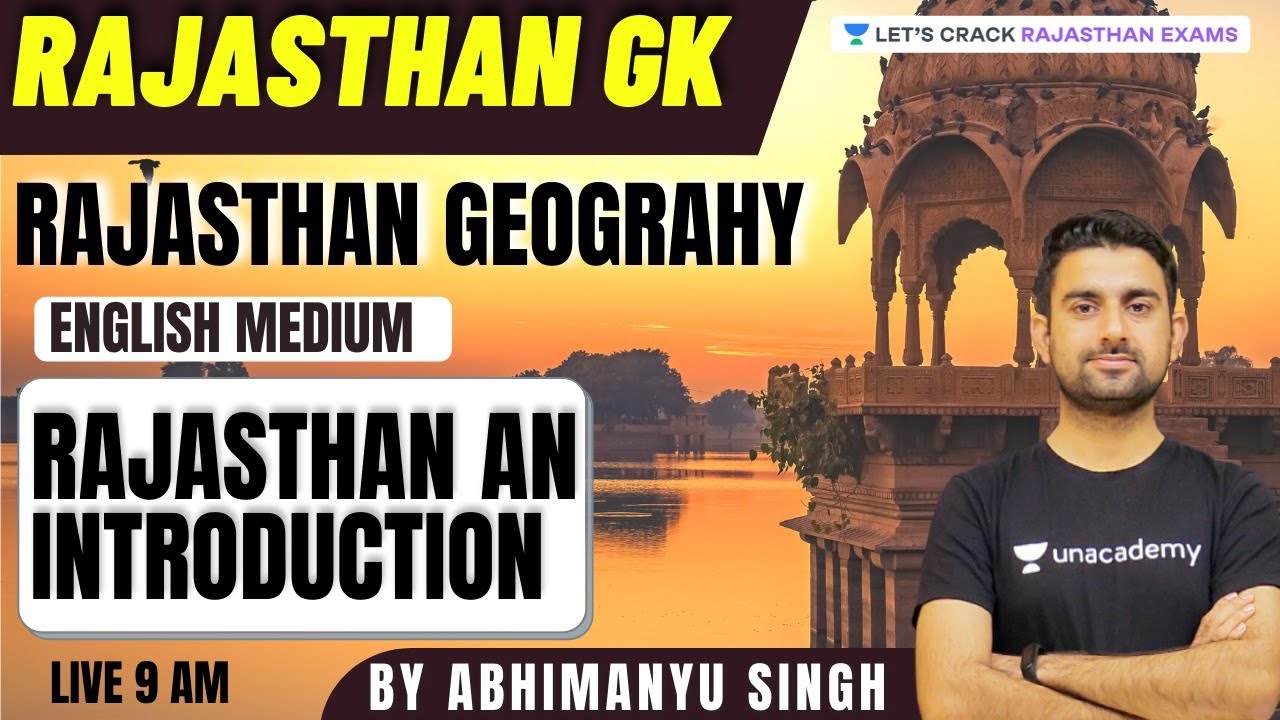 Rajasthan Geography in English I Rajasthan's Introduction | Rajasthan GK | RAS/RPSC | Abhimanyu Sir