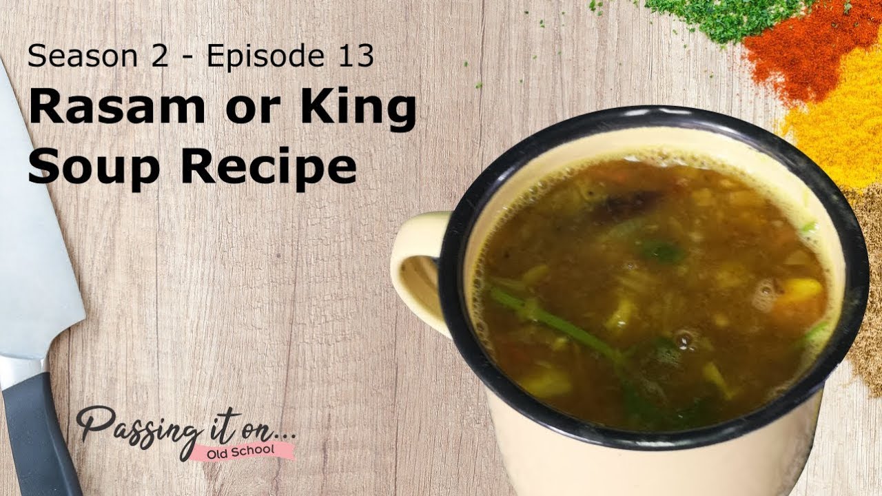 Rasam or King Soup Recipe
