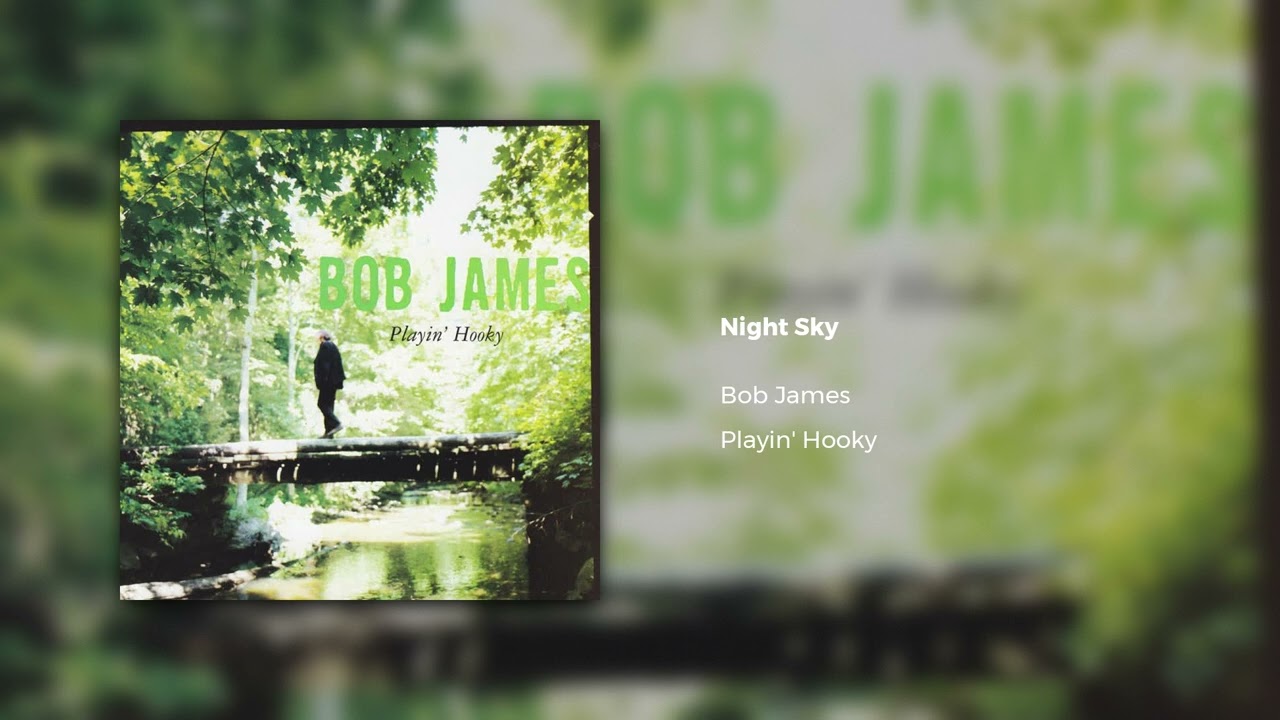 Night Sky - BOB JAMES