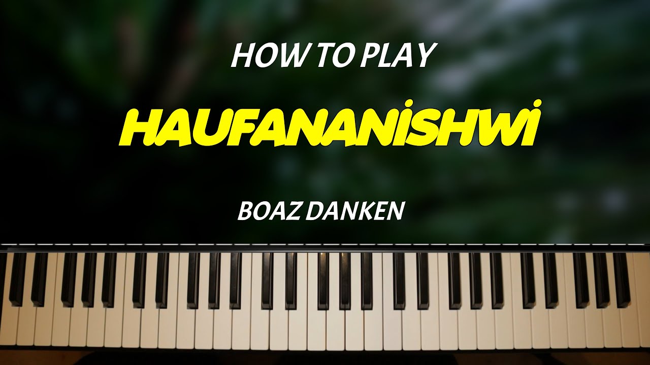 Haufananishwi - Beginner Piano Tutorial