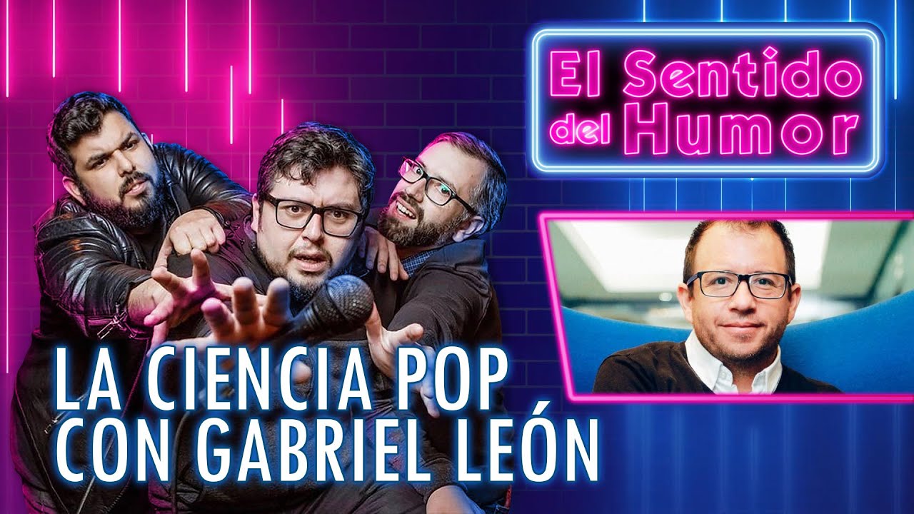 El Sentido del Humor | La Ciencia Pop con Gabriel León - 20 de octubre 2020