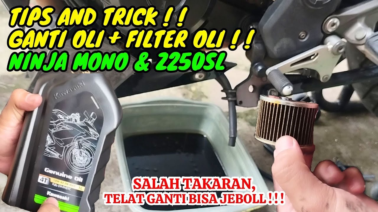 Tutorial Cara Ganti Oli dan Filter Oli Ninja Mono / Z250 sl, Mudah dan Cepat! ! !