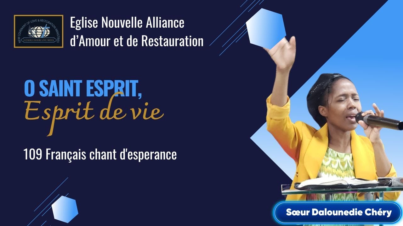 109 Français chant d'espérance O Saint Esprit, Esprit de vie!!!