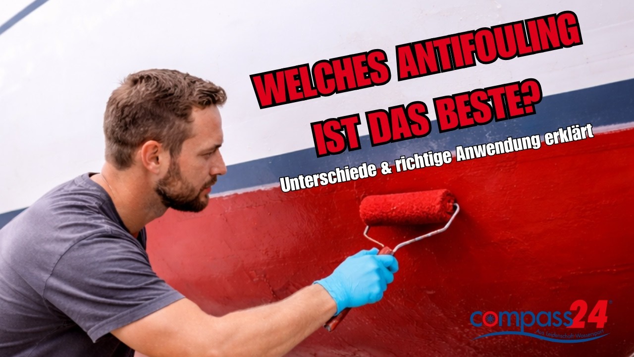 Welches Antifouling ist das beste? - Unterschiede & richtige Anwendung erklärt! | Compass24