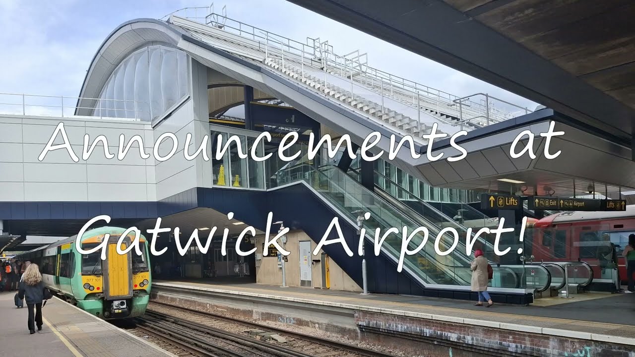 Gatwick Airport Announcements 30/08/24